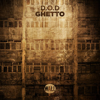 D.O.D - Ghetto