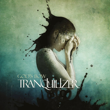 God's Bow - Tranquilizer