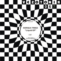 Boriqua Tribez - Liquid EP