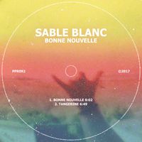 Sable Blanc - Bonne Nouvelle