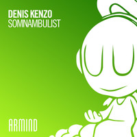 Denis Kenzo - Somnambulist