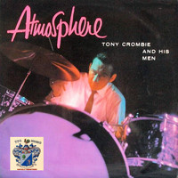 Tony Crombie - Atmosphere