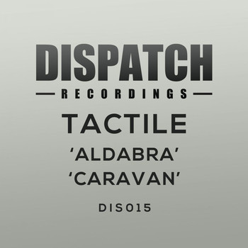 Tactile - Aldabra / Caravan