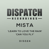 Mista - Learn to Love the Rain