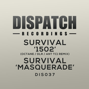 Survival - 1502 (Octane, DLR, Ant TC1 Remix)  / Masquerade