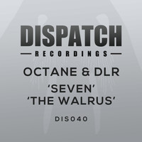 Octane and DLR - Seven / The Walrus