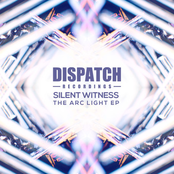 Silent Witness - The Arc Light EP