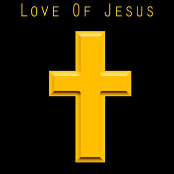 Christian Hymns - Love Of Jesus