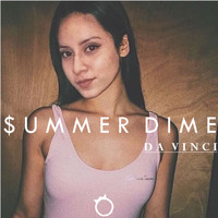Da Vinci - Summer Dime