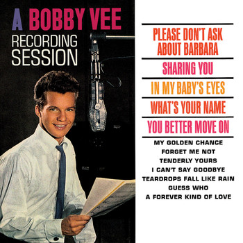 Bobby Vee - A Bobby Vee Recording Session (Remastered)