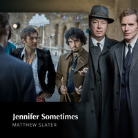 Matthew Slater - Jennifer Sometimes