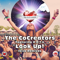 The CoCreators - Look up (Ibiza Reixes)