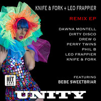 Knife & Fork & Leo Frappier - Unity - the Remixes Part One