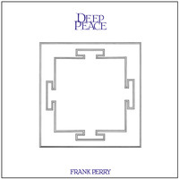 Frank Perry - Deep Peace