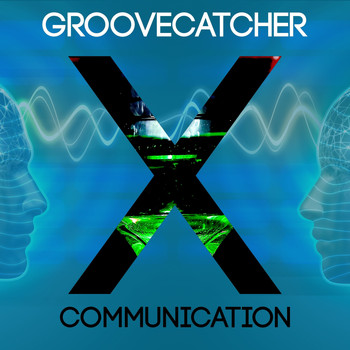 Groovecatcher - X Communication