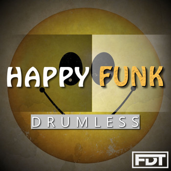 Andre Forbes - Happy Funk Drumless