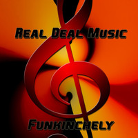 Funkinchely - The Real Deal Music