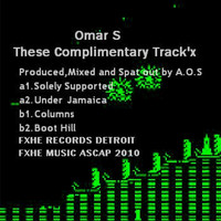 Omar S - These Complimentary Track'x