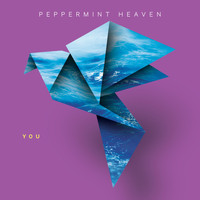 Peppermint Heaven - You