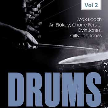 Max Roach - Drums, Vol. 2