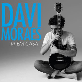 Davi Moraes - Tá Em Casa