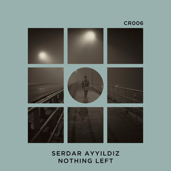 Serdar Ayyildiz - Nothing Left