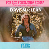 Dave Maclean - Por Que Nos Dijimos Adios?