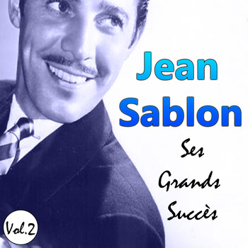 Jean Sablon - Jean Sablon - Ses Grands Succès, Vol. 2
