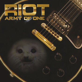 Riot - Army of One (Bonus Edition)