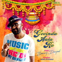 Benny Dayal - Govinda Aala Re - Single