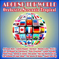 Orquesta Serenata Tropical - Around the World