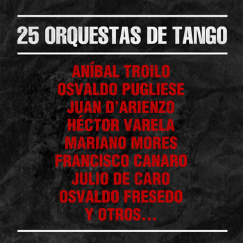 Varios Artistas - 25 Orquestas de Tango