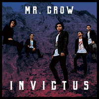 Mr. Crow - Invictus