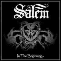 Salem - In the Beginning ...