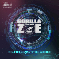 Gorilla Zoe - Futuristic Zoo (Explicit)