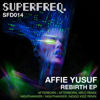 Affie Yusuf - Rebirth