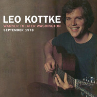 Leo Kottke - Warner Theater, Washington 29Th Sep 1978 (Remastered) (Remastered)