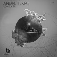 Andre Texias - Lonely EP