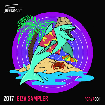 Various Artists - Format Music Presents: Ibiza 2017