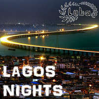 Luba - Lagos Nights