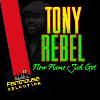 Tony Rebel - New Name Jah Got (Dub Version)
