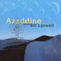 Azzddine with Bill Laswell - Massafat