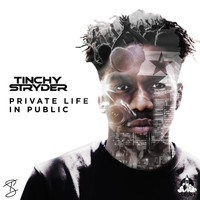 Tinchy Stryder - Private Life in Public (Explicit)