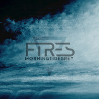 Fires - Morning Tide Grey