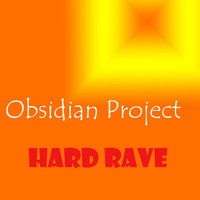 OBSIDIAN Project - Hard Rave