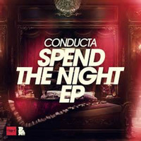 Conducta - Spend The Night EP