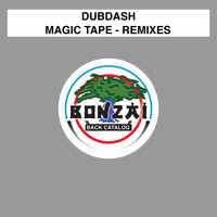 Dubdash - Magic Tape Remixes