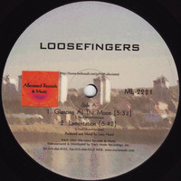 Loosefingers - Glancing at the Moon