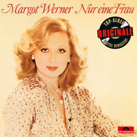 Margot Werner - Nur eine Frau (Originale)