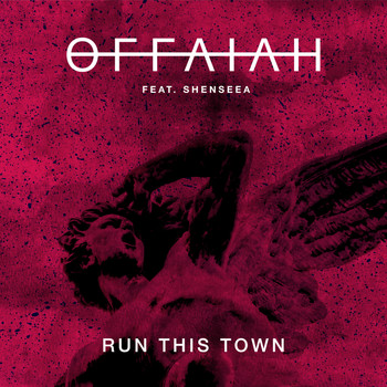 offaiah - Run This Town